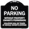 Signmission No Parking w/o Property Owners Permission Violators Towed Vehicle Own Alum, 18" x 18", BW-1818-23635 A-DES-BW-1818-23635 - alternate 1
